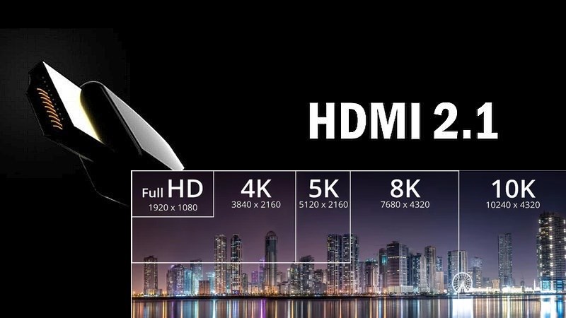 HDMI 2.1 mang lại độ phân giải 4K ở tốc độ 120fps và 8K ở tốc độ 60 fps